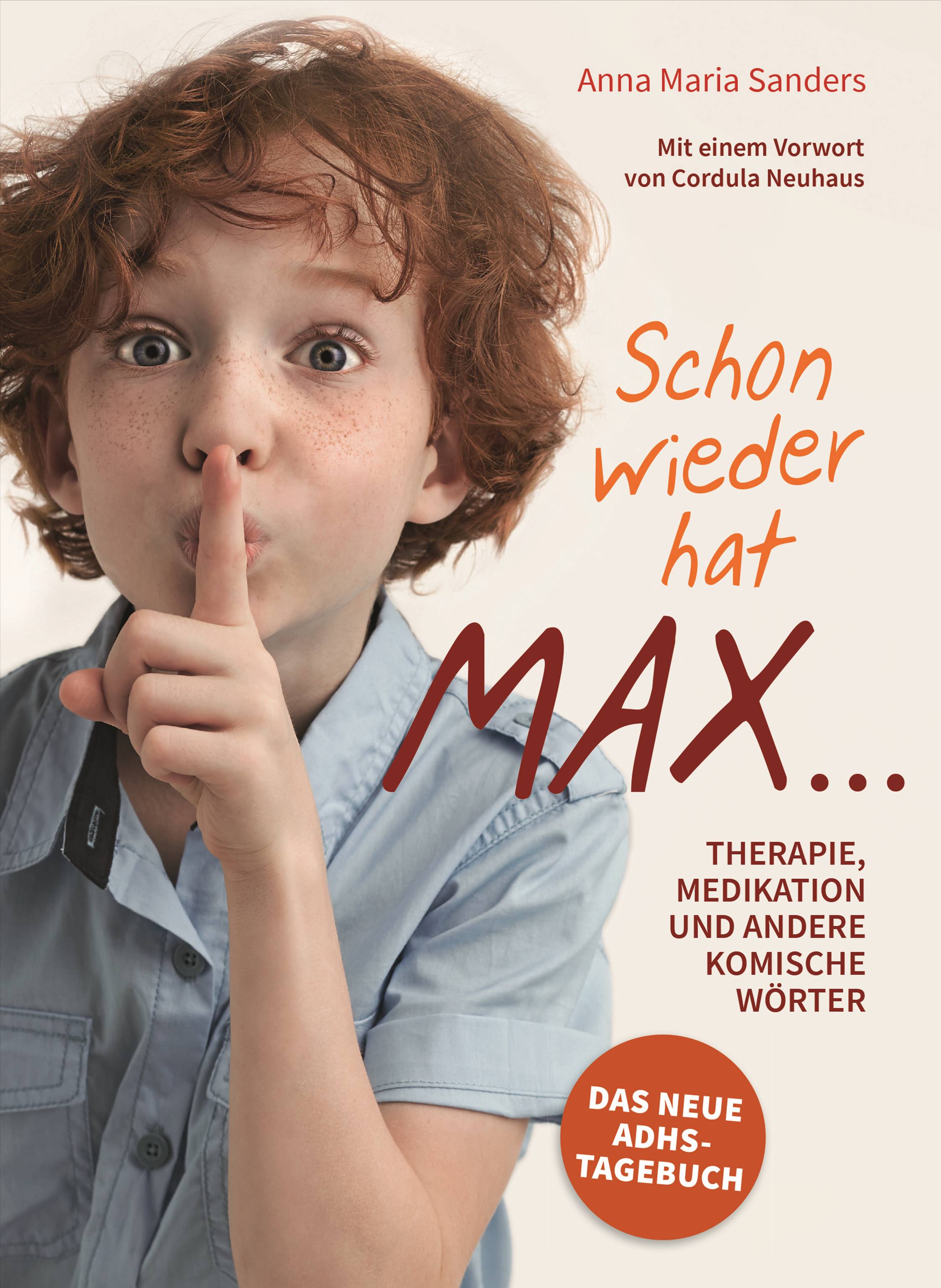 ADHS Buch. | Schon wieder hat Max ...